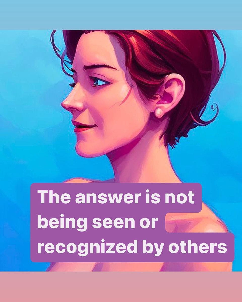 Ai-generated image of Sofia Wren with the words "The Answer is not being seen or recognized by others."