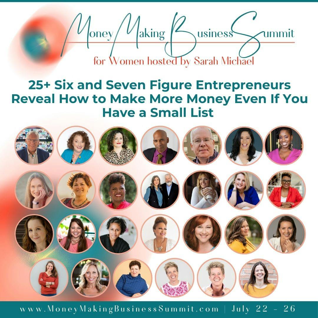 Money Making Business Summit with Sarah Michael